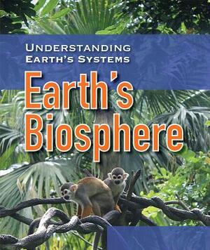 Earth's Biosphere by Charles Hofer