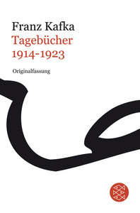 Tagebücher. Band 3: 1914-1923. Originalfassung by Franz Kafka