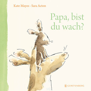 Papa, bist du wach? by Kate Mayes