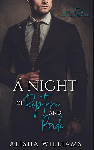 A Night of Rapture and Pride by Alisha Williams