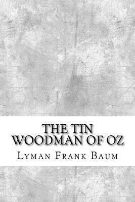 The Tin Woodman of Oz by L. Frank Baum