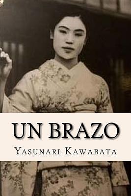 Un Brazo by Yasunari Kawabata