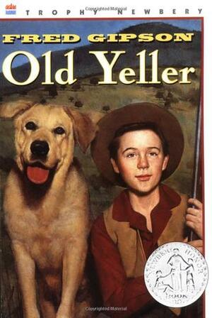 Old Yeller by Fred Gipson