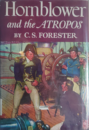 Hornblower and the Atropos by C.S. Forester