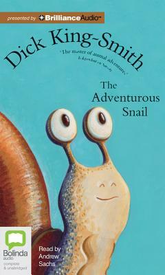 The Adventurous Snail by Dick King-Smith