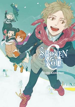 Shonen Note: Boy Soprano, Vol. 6 by Yuhki Kamatani