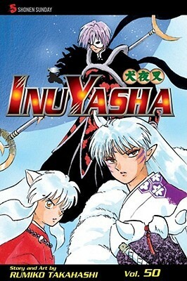 InuYasha, Volume 50 by Rumiko Takahashi