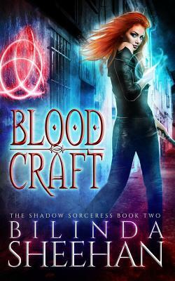 Blood Craft by Bilinda Sheehan