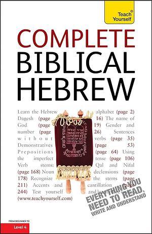 Complete Biblical Hebrew: A Teach Yourself Guide by Sarah Nicholson