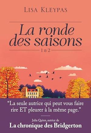 La ronde des saisons: Tomes 1 & 2-Édition brochée by Lisa Kleypas, Lisa Kleypas