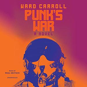 Punk's War by Ward Carroll