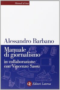 Manuale di giornalismo by Alessandro Barbano