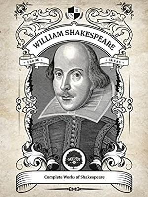 Oakshot Complete Works of William Shakespeare (Illustrated, Inline Footnotes) (Classics Book 4) by William Shakespeare, Oakshot Press