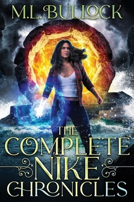 The Complete Nike Chronicles: Includes Blue Water, Blue Wake, and Blue Tide by M. L. Bullock