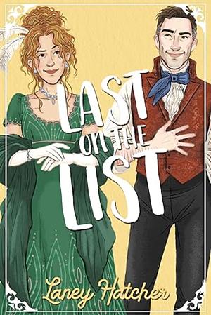 Last on the List by Laney Hatcher