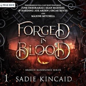 Forged in Blood by Sadie Kincaid