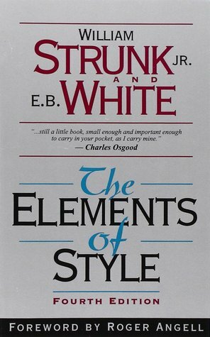 The Elements of Style, Illustrated by William Strunk Jr.