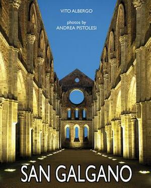 San Galgano: English Edition by Vito Albergo, Andrea Pistolesi