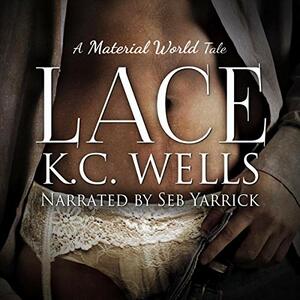 Lace by K.C. Wells