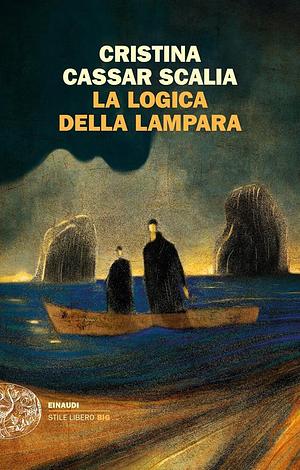 La logica della lampara by Cristina Cassar Scalia