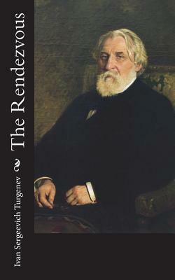 The Rendezvous by Ivan Turgenev