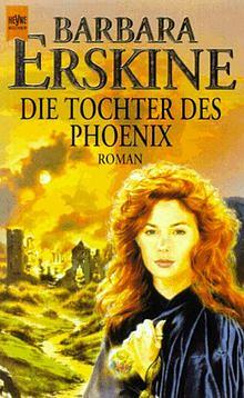 Die Tochter des Phönix by Barbara Erskine