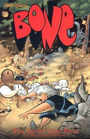 Bone, Volume 2: The Great Cow Race by Jeff Smith