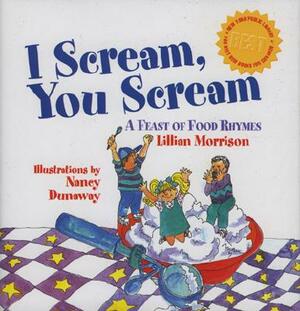 I Scream, You Scream by Lillian Morrison
