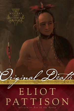 Original Death by Eliot Pattison