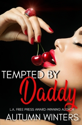 Tempted by Daddy by Autumn Winters