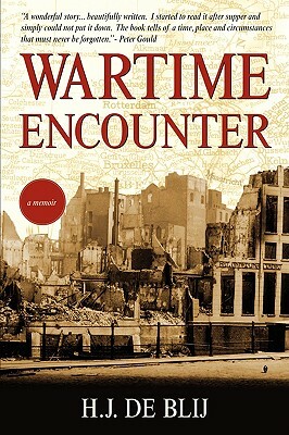 Wartime Encounter by Harm J. De Blij