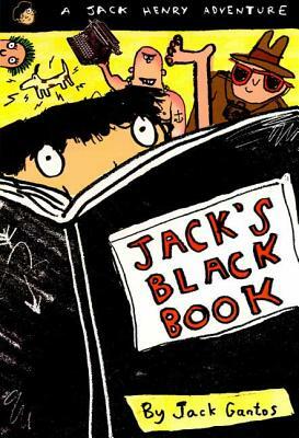 Jack's Black Book: A Jack Henry Adventure by Jack Gantos
