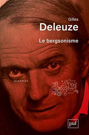 Le bergsonisme by Barbara Habberjam, Gilles Deleuze, Hugh Tomlinson