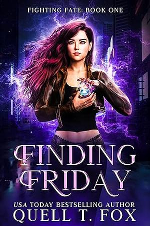 Finding Friday by Quell T. Fox