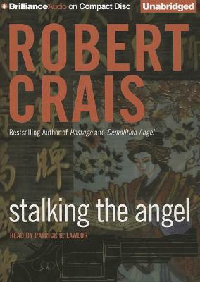 Stalking the Angel by Robert Crais