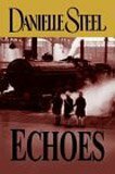 Echoes by Danielle Steel