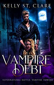 Vampire Debt by Kelly St. Clare