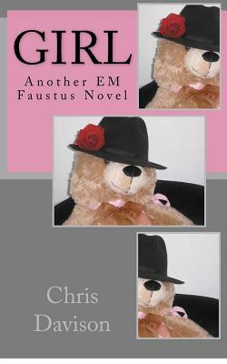Girl: Another EM Faustus Novel by Chris Davison