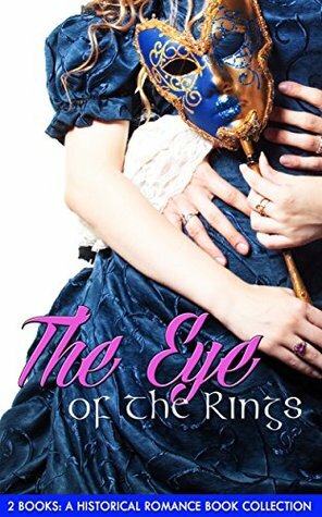 The Eye of the Rings by Carrie Browning