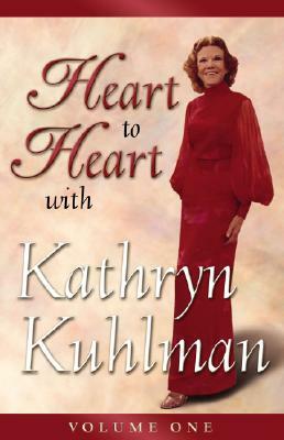 Heart to Heart by Kathryn Kuhlman