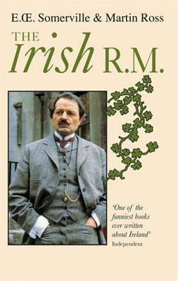 The Irish R.M. by Edith Œnone Somerville, Martín Ross