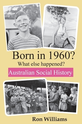 Born in 1960? What else happened?] by Ron Williams