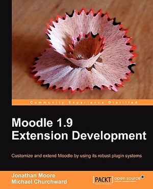 Moodle 1.9 Extension Development by Michael Churchward, Jonathan Moore