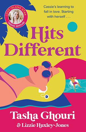 Hits Different: The sizzling dance romance from Strictly Come Dancing star Tasha Ghouri by Lizzie Huxley-Jones, Tasha Ghouri