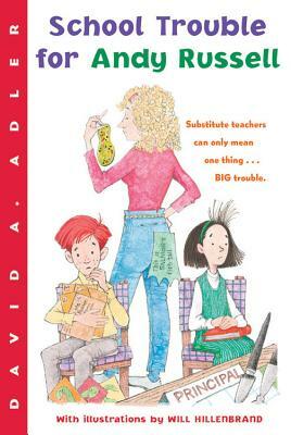 School Trouble for Andy Russell by David A. Adler