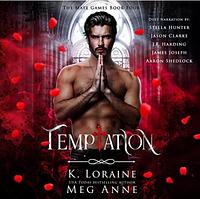 Temptation by Meg Anne, K. Loraine