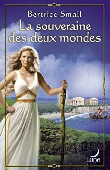 La souveraine des deux mondes : T2 - Le monde d'Hétar by Bertrice Small