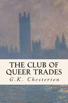 The Club of Queer Trades by G.K. Chesterton