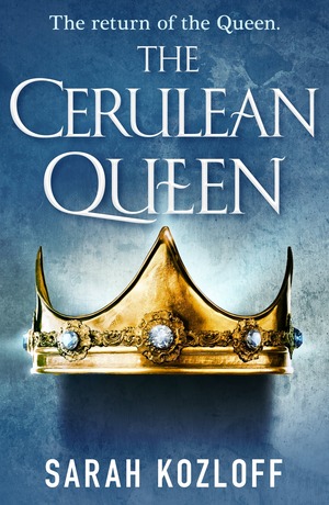 The Cerulean Queen by Sarah Kozloff