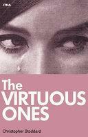 The Virtuous Ones by Christopher Stoddard